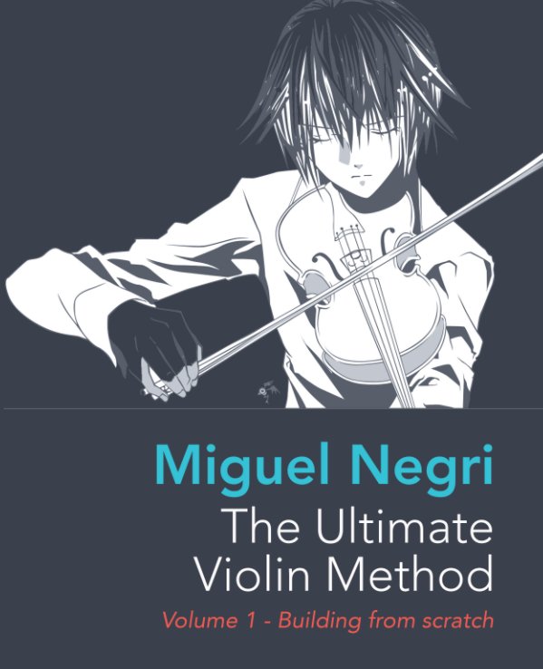 Bekijk The Ultimate Violin Method op Miguel Negri