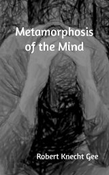 Metamorphosis of the Mind book cover