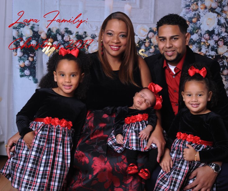 View Lara Family: Christmas 2017 by Arlenny Lopez Photography