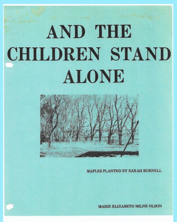 View AND THE CHILDREN STAND ALONE by Marie Milne Olson