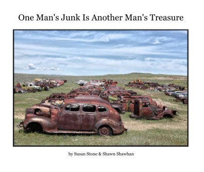 One Man's Junk Is Another Man's Treasure book cover