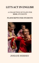 Let's Act in English.
A Collection of Plays for ESOL Students book cover
