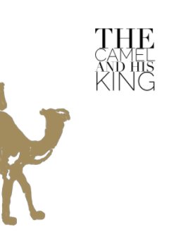 The Camel and His King book cover