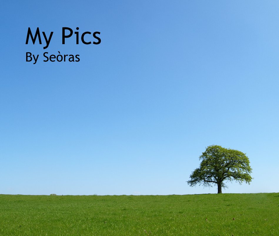 Ver My Pics By Seoras por Seoras