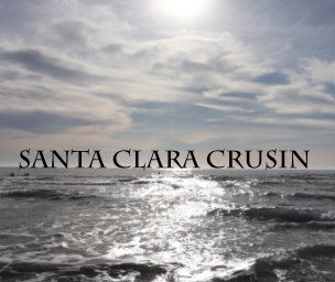 Santa Clara Crusin book cover