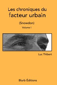 Les chroniques du facteur urbain Volume I book cover