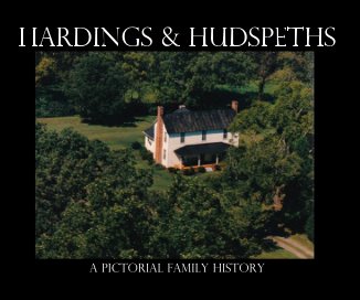 Hardings & Hudspeths A Pictorial Family History book cover