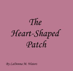 The Heart-Shaped Patch book cover