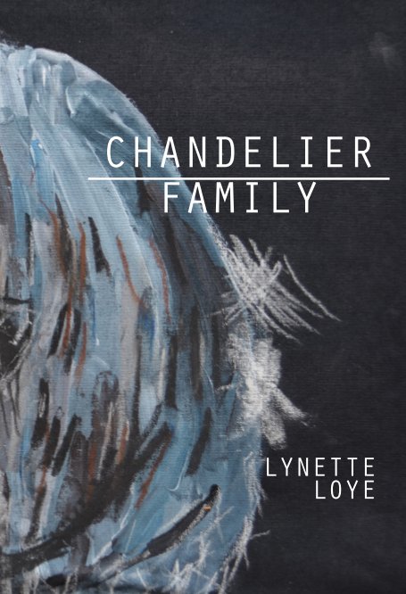 View chandelier / family by lynette loye