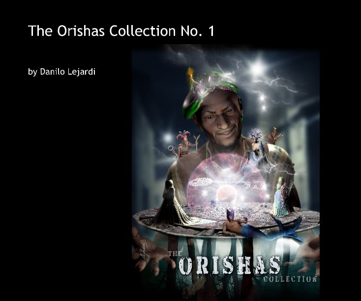 View The Orishas Collection No. 1 by Danilo Lejardi