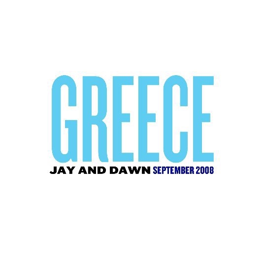 View Jay and Dawn Go To Greece by Jay David