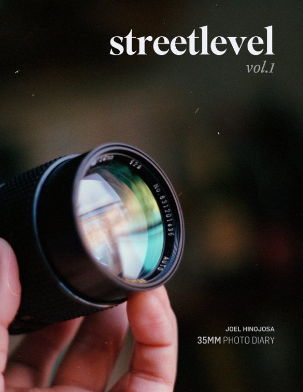 View Streetlevel Vol.1 by Joel Hinojosa