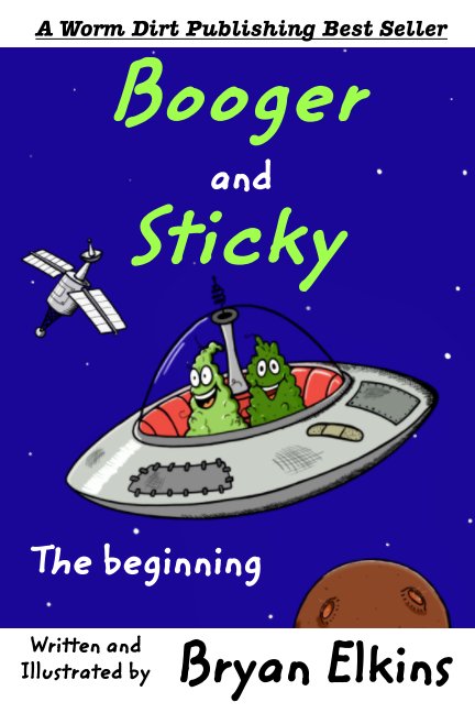 View Booger and Sticky by Bryan Elkins