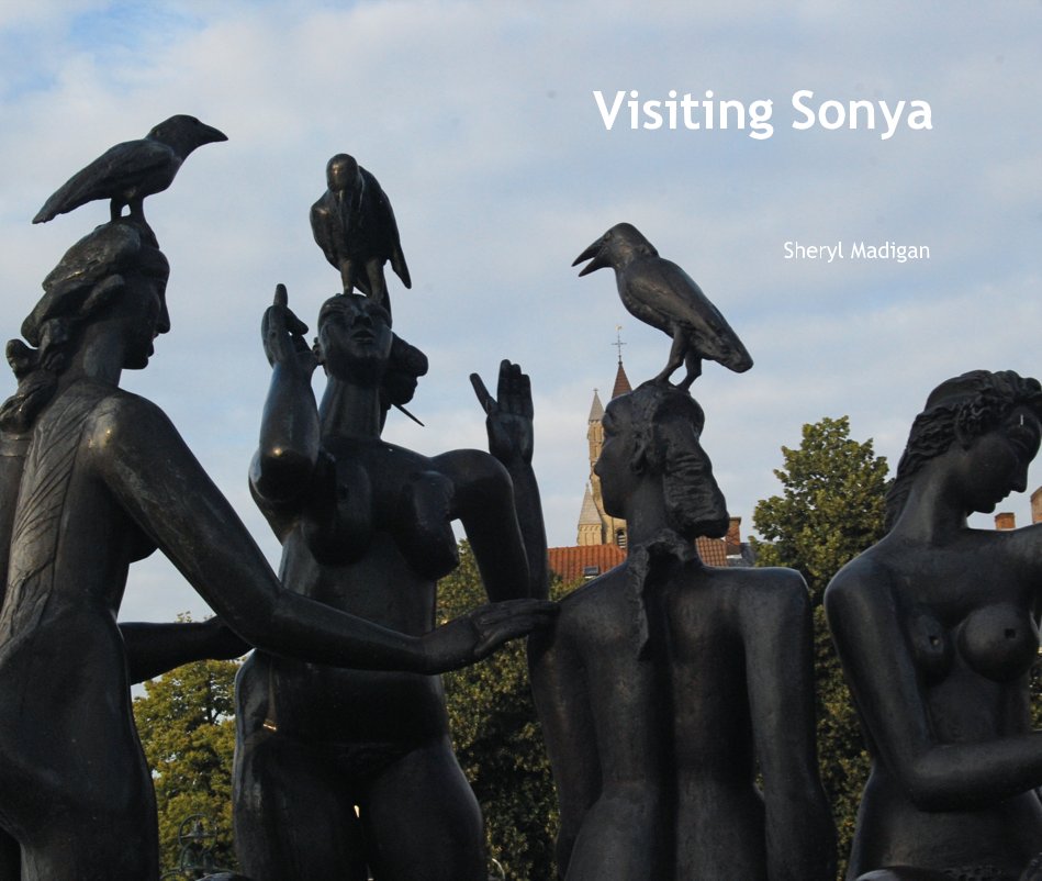 Visualizza Visiting Sonya di Sheryl Madigan
