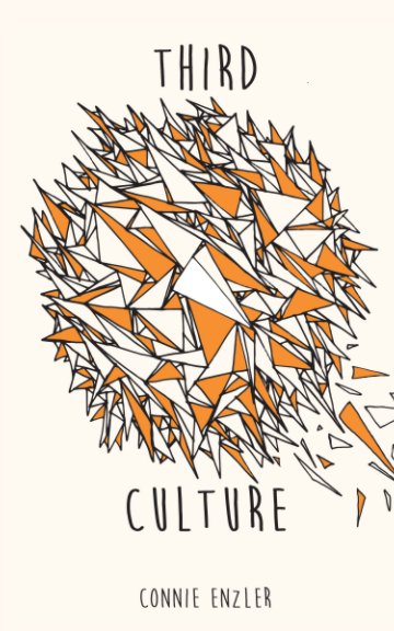 View Third Culture by Connie Enzler