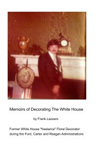 Memoirs of Decorating The White House book cover