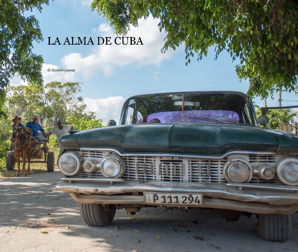 View LA ALMA DE CUBA by di daniele passaro