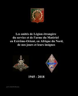 Les unités de Légion étrangère du service et de l'arme du Matériel et leurs insignes book cover