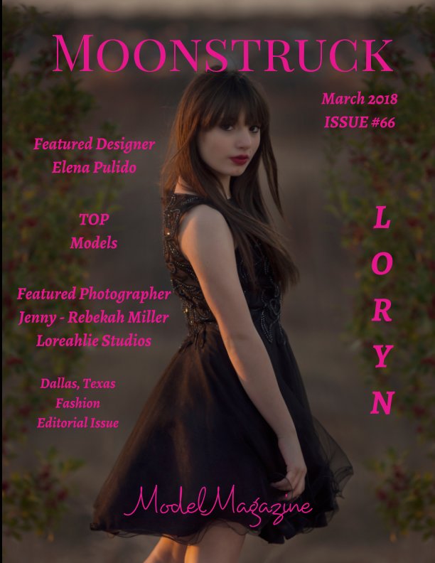 Bekijk Issue #66  Moonstruck Model Magazine March 2018 op Elizabeth A. Bonnette