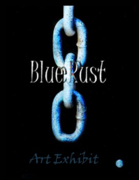 Blue Rust Exhibit book cover