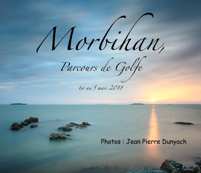 Ver Morbihan, por Jean Pierre Dunyach