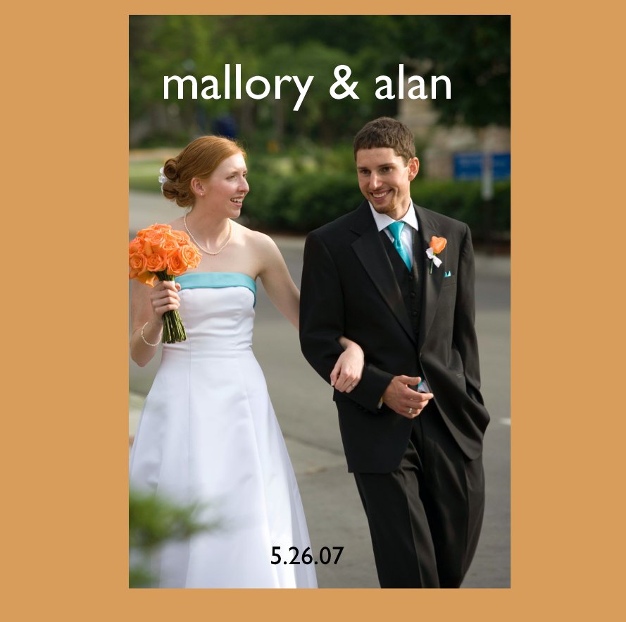 View mallory & alan by 5.26.07