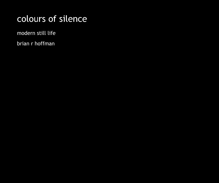 Ver colours of silence por brian r hoffman