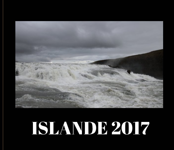Ver Islande 2017 por Françoise Langlaude