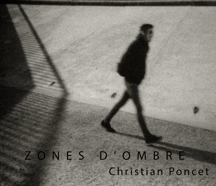 Ver Zones d’ombre por Christian PONCET