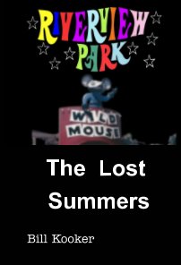 Riverview Park: The Lost Summers book cover