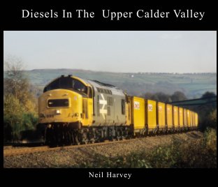Diesels In The Upper Calder Valley book cover