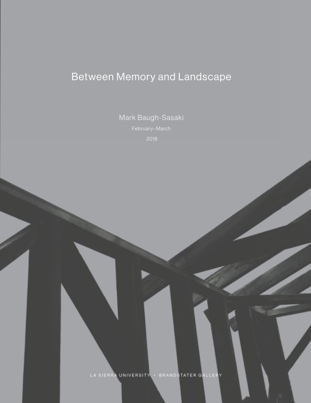 View Between Memory and Landscape by Tim Musso