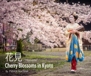 Hanami, Cherry Blossoms in Kyoto book cover