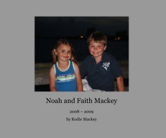 Noah and Faith Mackey book cover