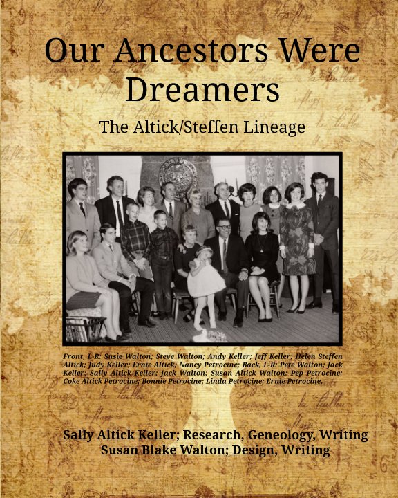 View Our Ancestors Were Dreamers by SA Keller, SB Walton