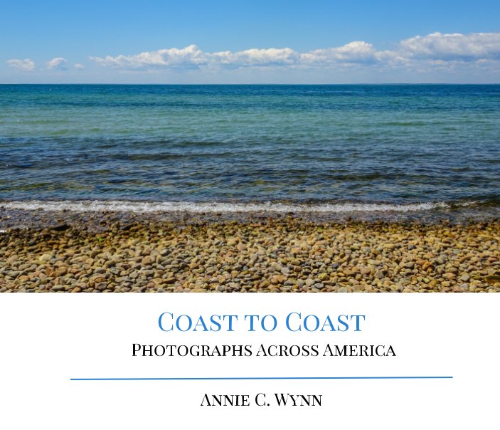 Visualizza Coast to Coast di Annie C. Wynn