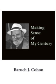 Making Sense of My Century book cover