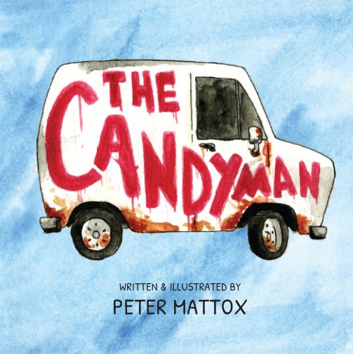 Visualizza The Candy Man di Peter Mattox