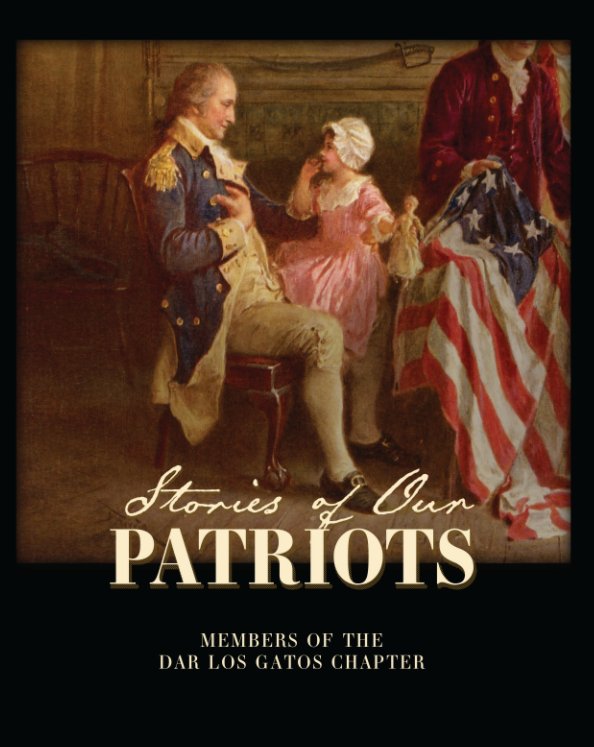 View Stories of our Patriots by Various Authors