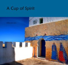 A Cup of Spirit




every Soul - every Breathe - every Smile




...a precious gift of compassion...






                                                       ... a precious gift of compassion... book cover