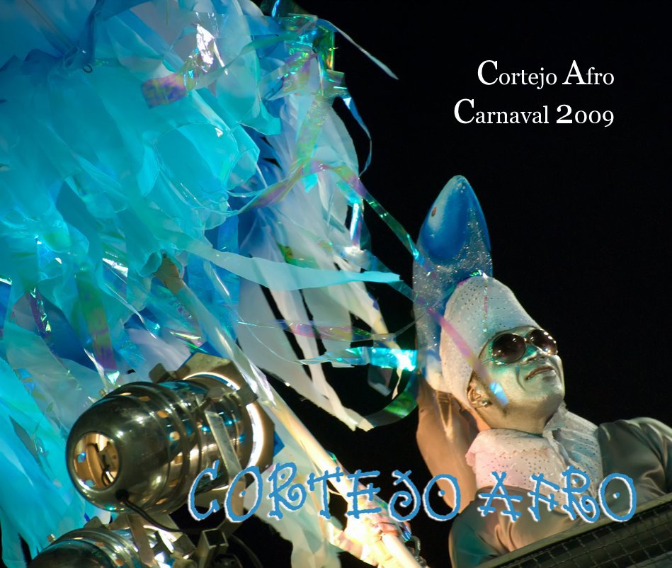 View Cortejo Afro Carnaval 2009 by Andrew Kemp