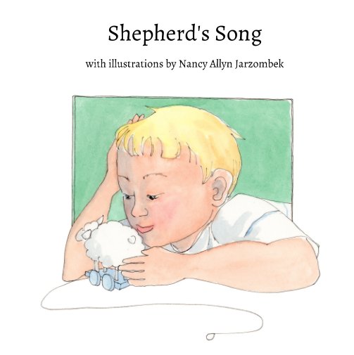 Visualizza Shepherd's Song di Nancy Allyn Jarzombek