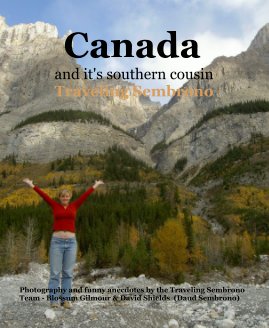 Canada and it's southern cousin Traveling Sembrono book cover