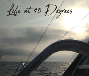 Life at 45 Degrees book cover