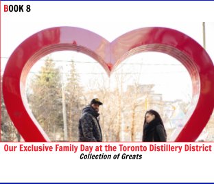 Our Exclusive Family Day at the Toronto Distillery District book cover