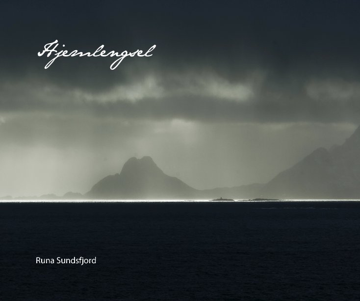View Hjemlengsel by Runa Sundsfjord