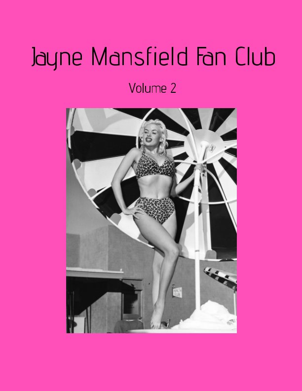 View Jayne Mansfield Fan Club by April VeVea