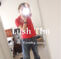 Lush Tim book cover