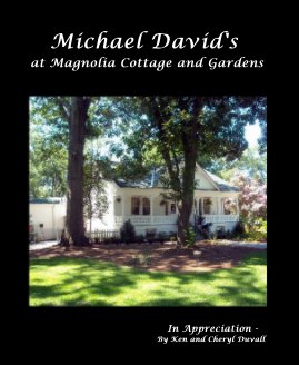 Michael David's at Magnolia Cottage and Gardens book cover