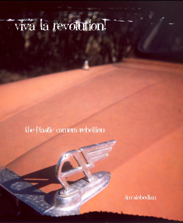 View Viva La Revolution! by jim slobodian